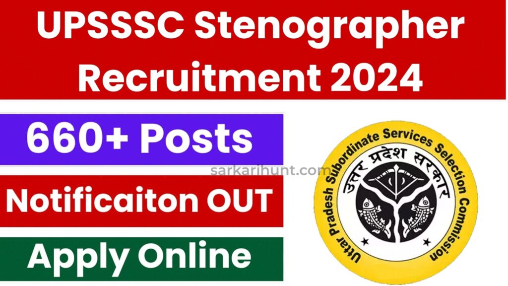 UPSSSC Stenographer Recruitment 2024